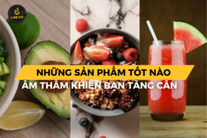 Thực phẩm tốt nhưng khiến bạn tăng cân